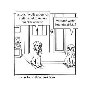 Drawing of two lion statues in front of a door with dialogue. Text: "So, I just wanted to say, I won’t set an alarm or anything." – "Why? If something happens...?"
